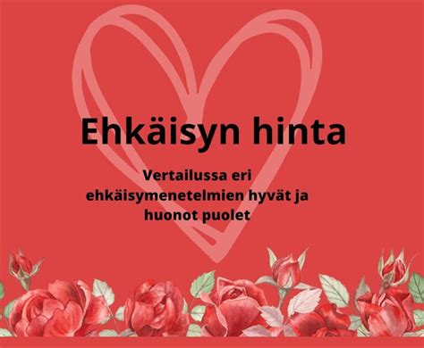 Ehkäisymenelmät: Hinta + hyvät & huonot puolet